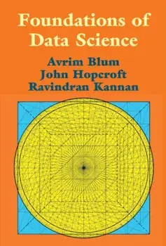 Foundations of Data Science, Hardback/Ravi Kannan