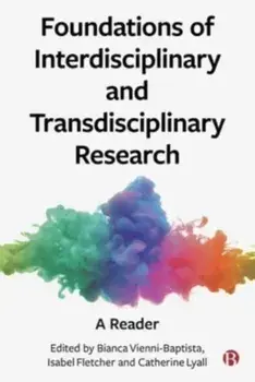 Foundations of Interdisciplinary and Transdisciplinary Research. A Reader, Paperback/***