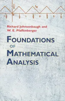 Foundations of Mathematical Analysis, Paperback/Richard Johnsonbaugh