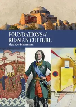 Foundations of Russian Culture, Paperback/Alexander Schmemann