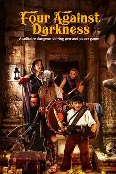 Four Against Darkness: A Solitaire Dungeon-Delving Pen-And-Paper Game, Paperback/Andrea Sfiligoi