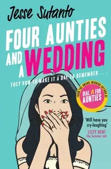 Four Aunties and a Wedding, Paperback/Jesse Sutanto