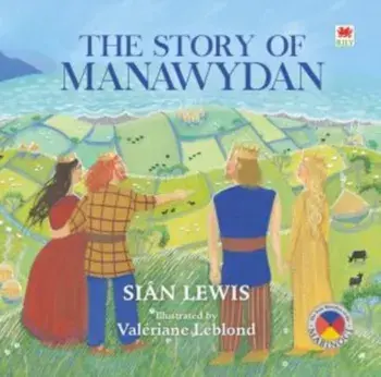 Four Branches of the Mabinogi: Story of Manawydan, The, Paperback/Sian Lewis