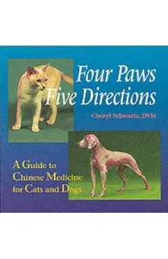 Four Paws, Five Directions - Cheryl Schwartz