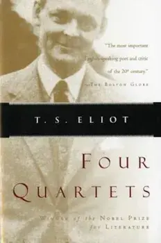 Four Quartets, Paperback/T. S. Eliot