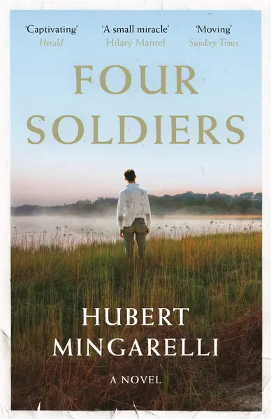 Four Soldiers | Hubert Mingarelli