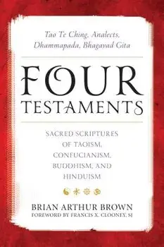 Four Testaments, Hardcover/Brian A. Brown