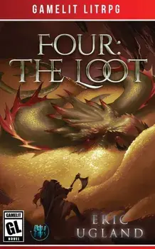Four: The Loot, Paperback/Eric Ugland