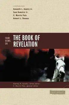 Four Views on the Book of Revelation, Paperback/Stanley N. Gundry