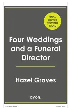 Four Weddings and a Funeral Director - Hazel Graves