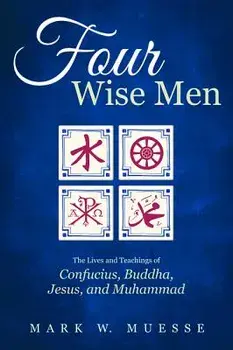 Four Wise Men, Paperback/Mark W. Muesse