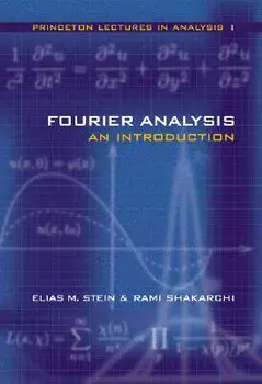 Fourier Analysis: An Introduction, Hardcover/Elias M. Stein