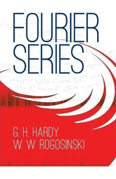 Fourier Series - G. H. Hardy