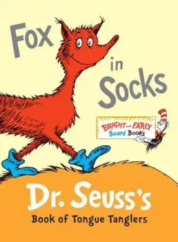 Fox in Socks: Dr. Seuss's Book of Tongue Tanglers, Hardcover/Seuss