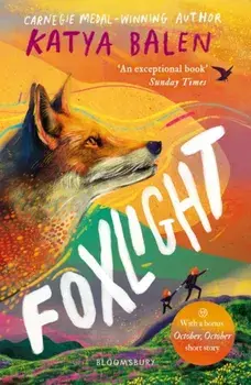 Foxlight. from the winner of the YOTO Carnegie Medal, Paperback/Katya Balen