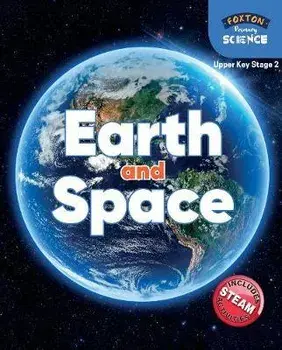 Foxton Primary Science: Earth and Space (Upper KS2 Science), Paperback/Nichola Tyrrell