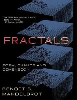 Fractals: Form, Chance and Dimension, Hardcover/Benoit B. Mandelbrot