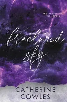 Fractured Sky: A Tattered & Torn Special Edition, Paperback/Catherine Cowles