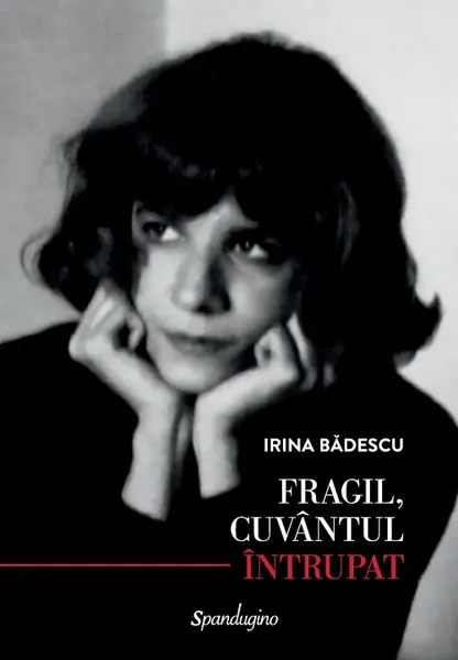 Fragil, cuvântul întrupat