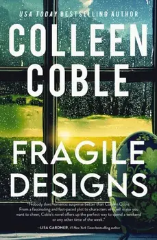 Fragile Designs, Paperback/Colleen Coble
