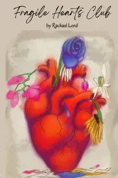 Fragile Hearts Club, Paperback/Rachael Lord