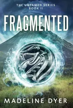 Fragmented, Hardback/Madeline Dyer