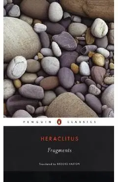 Fragments - Heraclitus