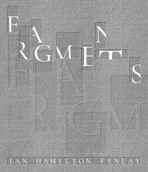 Fragments: Ian Hamilton Finlay, Hardback/***