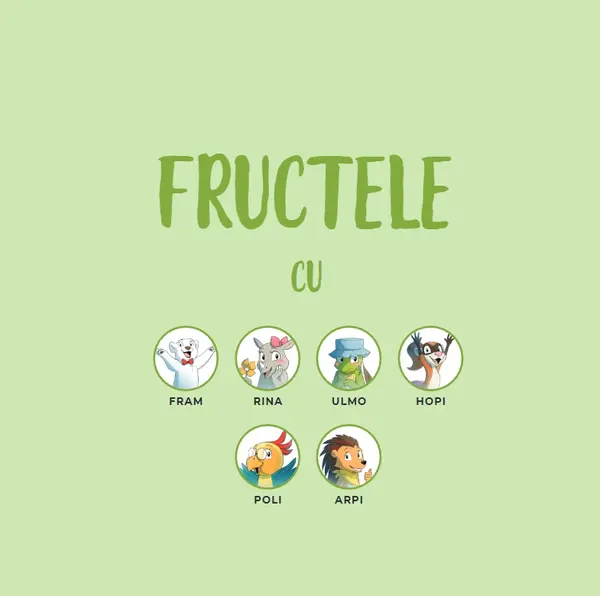 Fram in lumea fructelor si a legumelor | Iulia Burtea