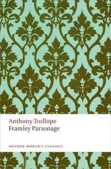 Framley Parsonage, Paperback/Anthony Trollope