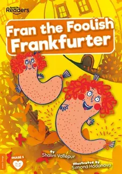 Fran the Foolish Frankfurter, Paperback/Shalini Vallepur