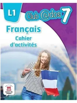 Francais L1. Cahier d'activites. Clasa 7/***