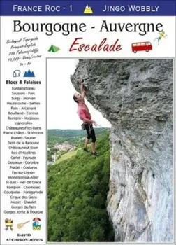 France Roc 1 - Bourgogne - Auvergne. Bilingual top guide - French/English, Paperback/David Atchison-Jones