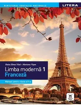 Franceza. Limba moderna 1. Manual pentru clasa a V-a/Raisa Elena Vlad, Mariana Visan