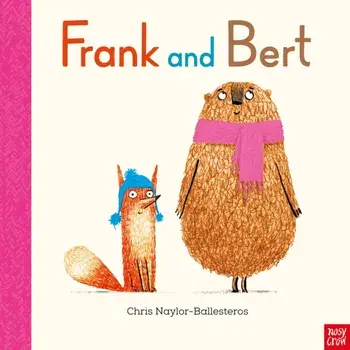Frank and Bert, Paperback/Chris Naylor-Ballesteros