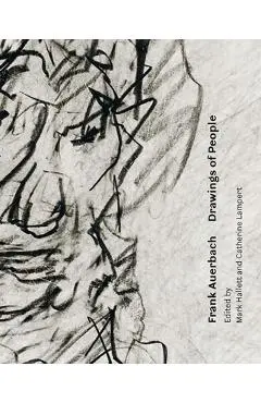 Frank Auerbach: Drawings of People - Mark Hallett
