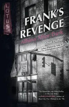 Frank's Revenge: Albina After Dark, Paperback/Don Dupay