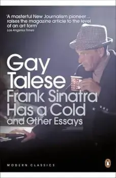 Frank Sinatra Has a Cold, Paperback/Gay Talese