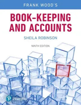 Frank Wood's Book-keeping and Accounts, 9th Edition, Paperback/Sheila Robinson