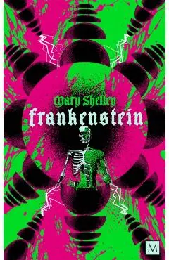 Frankenstein - Mary Shelley
