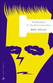 Frankenstein: Or, the Modern Prometheus, Paperback/Mary Shelley