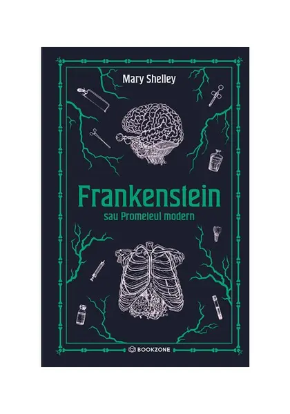 Frankenstein sau Prometeul modern - editie Hardcover