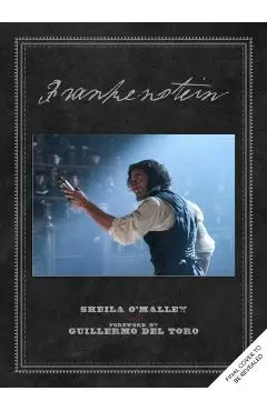 Frankenstein: Written and Directed by Guillermo del Toro - Sheila O'malley