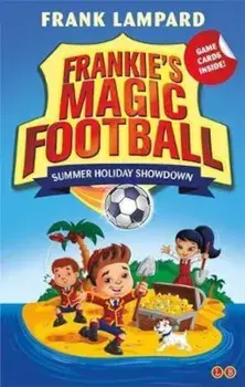 Frankie's Magic Football: Summer Holiday Showdown, Paperback/Frank Lampard