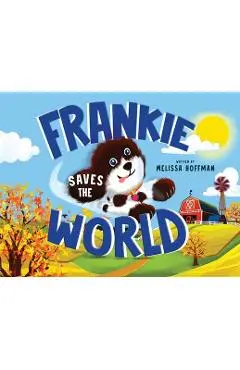 Frankie Saves the World - Melissa Hoffman