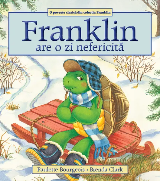 Franklin are o zi nefericita | Paulette Bourgeois