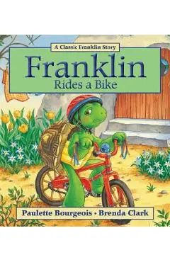 Franklin Rides a Bike - Paulette Bourgeois