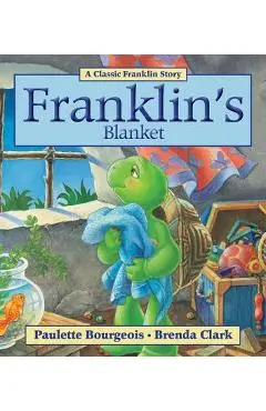 Franklin's Blanket - Paulette Bourgeois