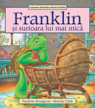 Franklin si surioara lui mai mica/Paulette Bourgeois