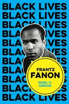Frantz Fanon. Combat Breathing, Paperback/Nigel C. Gibson